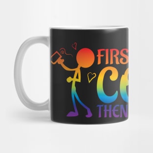 First Coffee Mug